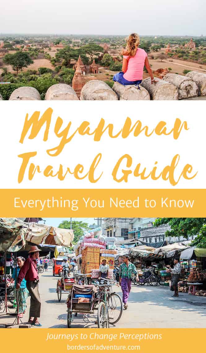 Complete Guide To Travelling In Myanmar: What To Know Before You Go